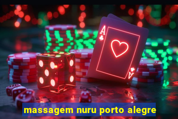 massagem nuru porto alegre